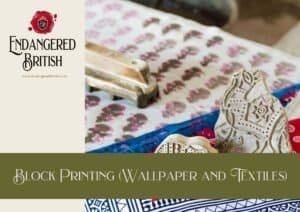 Block Printing (Wallpaper and Textiles)