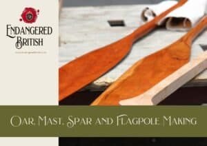 Oar, Mast, Spar and Flagpole Making